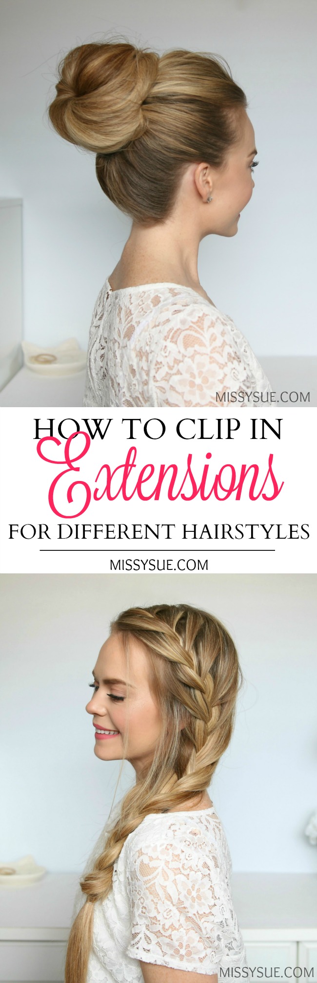 How To Clip In Extensions For Different Hairstyles MISSY SUE