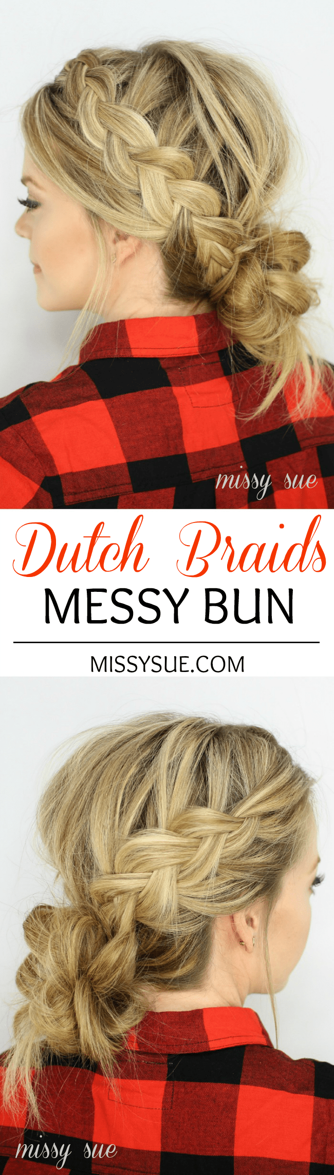 Dutch Braids and Low Messy Bun