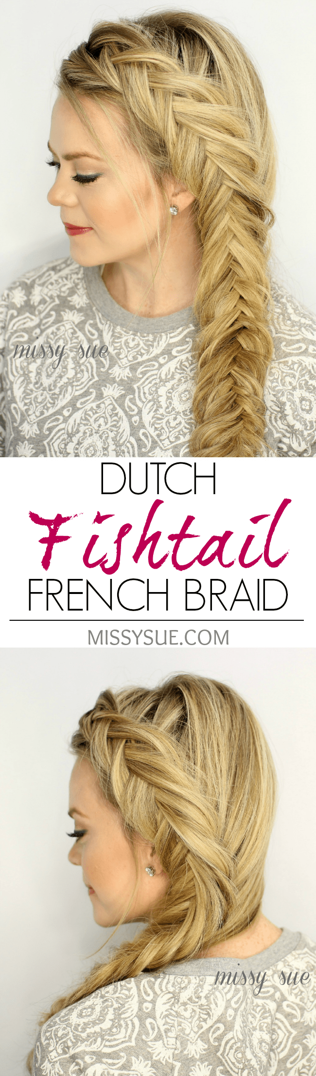 Dutch Fishtail French Braid