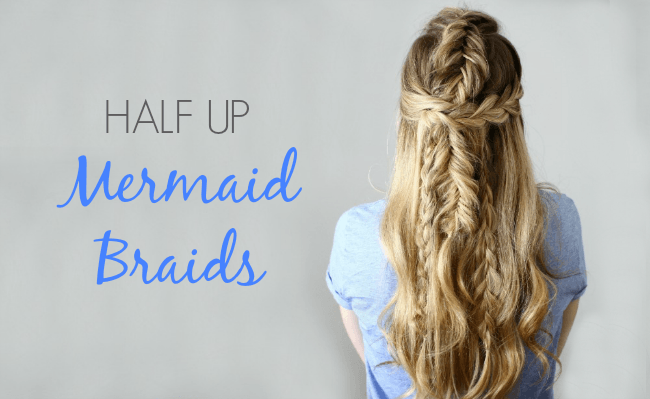 Half Up Mermaid Braids